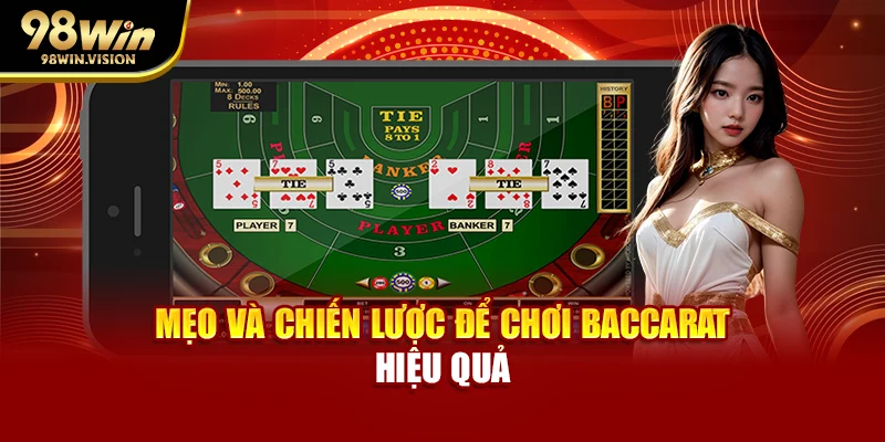 Mẹo và chiến lược để chơi baccarat hiệu quả